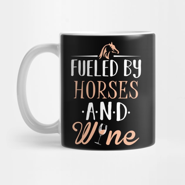 Fueled by Horses and Wine by KsuAnn